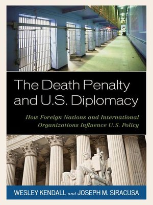 cover image of The Death Penalty and U.S. Diplomacy